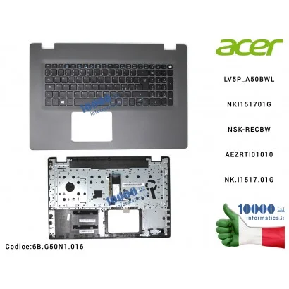 Tastiera Italiana Completa di Top Case Superiore ACER Aspire E5-772G E5-773G [RETROILLUMINATA] NKI151701G NSK-RECBW AEZRTI01010 