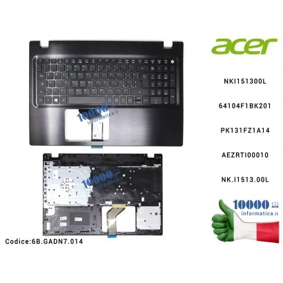 Tastiera Italiana Completa di Top Case Superiore ACER Aspire F5-572G NKI151300L 64104F1BK201 LV5T_A50B PK131FZ1A14 AEZRTI00010