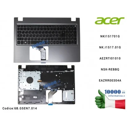 Tastiera Italiana Completa di Top Case Superiore ACER Aspire V3-575G [GRIGIA] [RETROILLUMINATA] NKI151701G NK.I1517.01G AEZRTI01