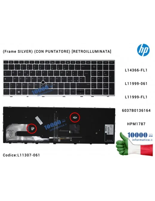 Tastiera Italiana Retroilluminata HP EliteBook 850 G5 (Frame SILVER) (CON PUNTATORE) L14366-FL1L11999-061 L11999-FL1 6037B013616