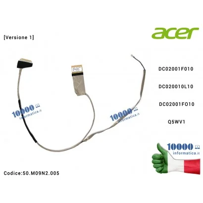 50.M09N2.005 Cavo Flat LCD ACER Aspire E1-521 E1-531 E1-571 V3-571 (versione 1) DC02001F010 DC020010L10 DC02001FO10