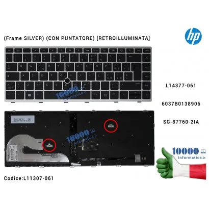 Tastiera Italiana Retroilluminata HP EliteBook 745 G5 840 G5 846 G5 840 G6 846 G6 (Frame SILVER) (CON PUNTATORE) 6037B0138906 L1