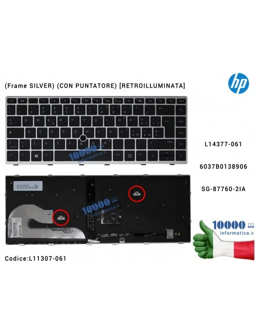 Tastiera Italiana Retroilluminata HP EliteBook 745 G5 840 G5 846 G5 840 G6 846 G6 (Frame SILVER) (CON PUNTATORE) 6037B0138906 L1
