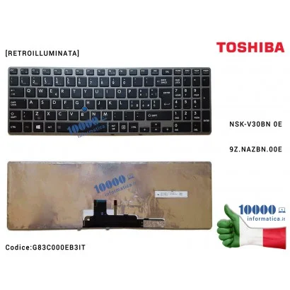 G83C000EB3IT Tastiera Retroilluminata Italiana TOSHIBA Tecra Z50-A Z50-A-15P Z50-A-11J [Frame GRIGIO] (con PUNTATORE) NSK-V30...