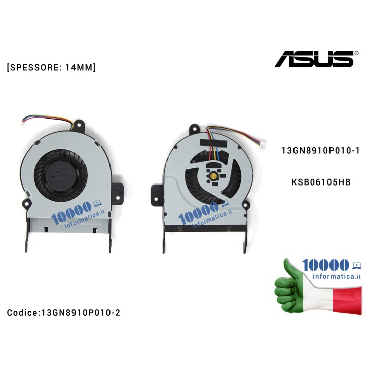 Ventola di Raffreddamento Fan CPU ASUS [14 mm] X55V X55VD X45C X45VD R500V K55VM  K55VJ K55VD K55A U57A KSB06105HB 13GN8910P010-