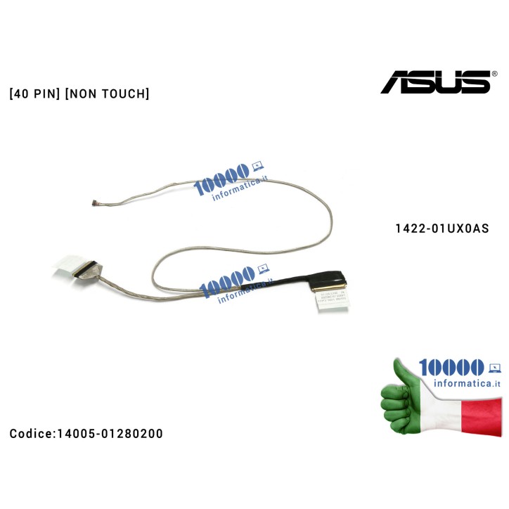 Cavo Flat LCD ASUS [40 PIN] [NON TOUCH] A553 X553 A553M F553M K553M X553M F553MA K553MA X553MA X553S [VERSIONE 2] 14005-01280200