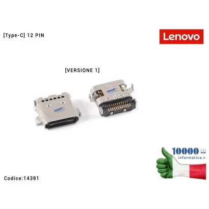 14391 Connettore di Alimentazione USB C Tipo C (12 PIN) LENOVO [VERS 1] ThinkPad L480 L580 EL480 EL580