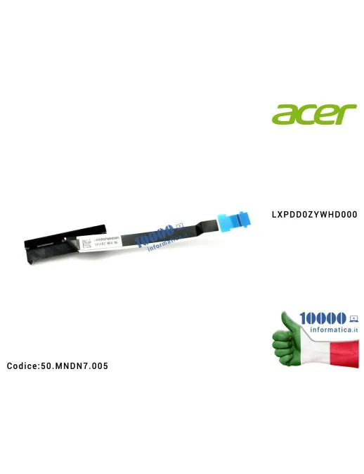 50.MNDN7.005 Cavo Hard Disk HDD ACER Aspire ES1-711 ES1-711G ES1-731 ES1-731G LXPDD0ZYWHD000 50.MNDN7.005 50MNDN7005