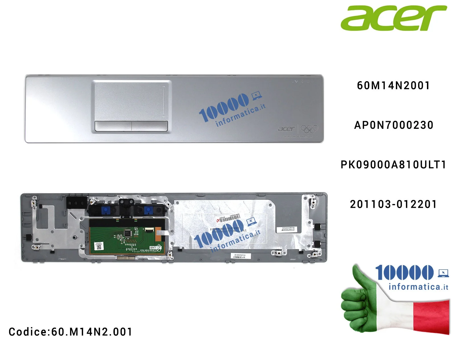 60.M14N2.001 Top Case Superiore ACER Aspire V3-571 V3-571G Palmrest completo di Touchpad AP0N7000230 60M14N2001 201103-012201