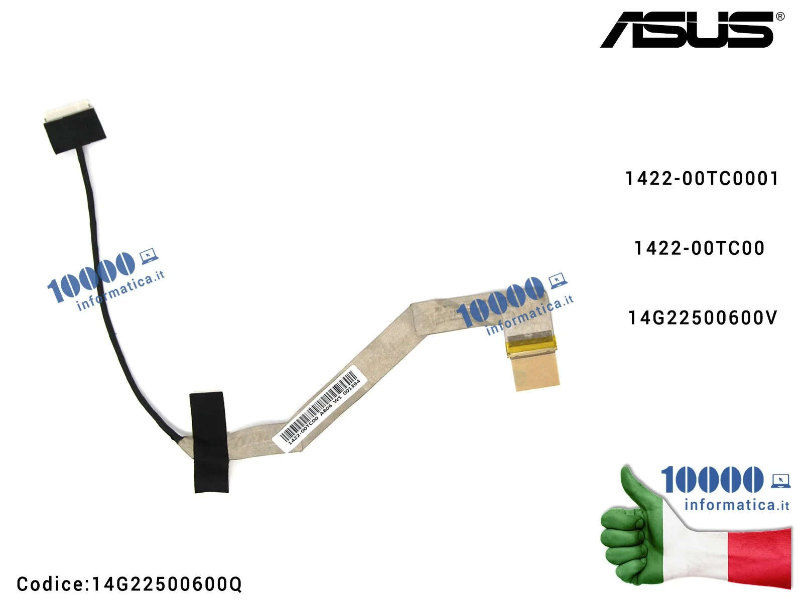 14G22500600Q Cavo Flat LCD ASUS Eee PC 1011CX 1011PX 1015PE 1015PEM 1015PX 1422-00TC0001 1422-00TC00 14G22500600V