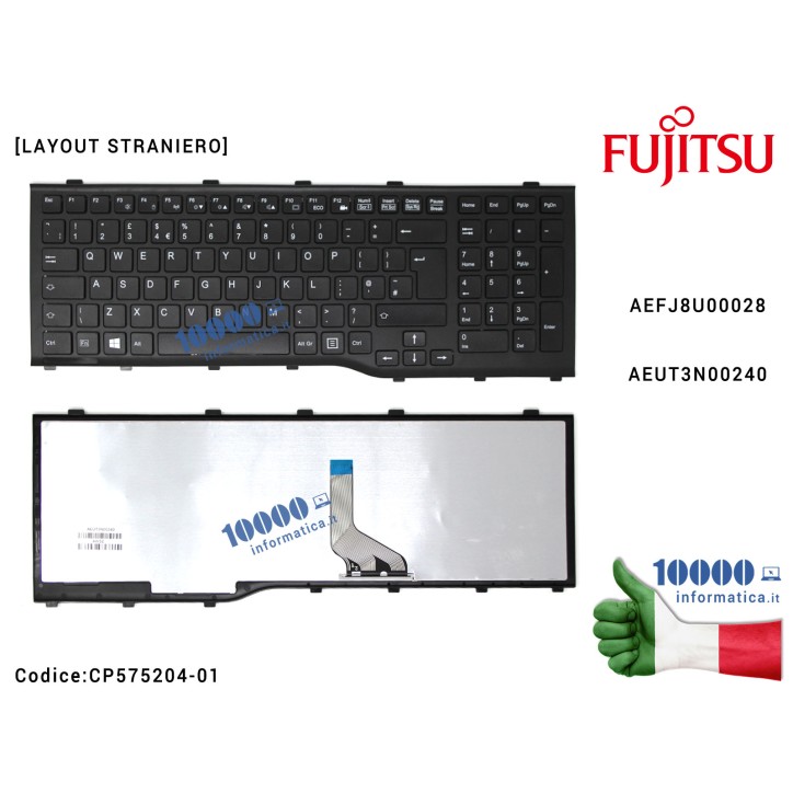 Tastiera Straniera FUJITSU LifeBook AH532 A532 N532 NH532 [LAYOUT TRASF. ADESIVI ITALIANO] AEUT3N00240