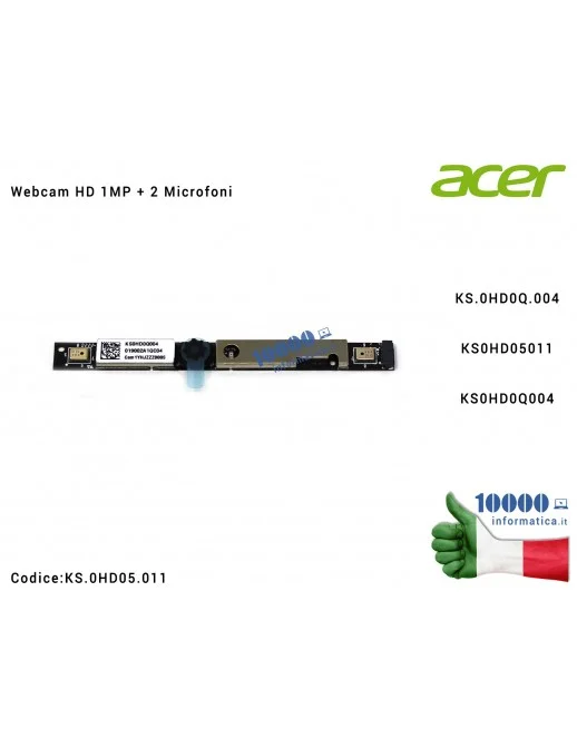 KS.0HD05.011 WEBCAM ORIGINALE ACER ASPIRE A715-71G ASPIRE A715-72G ASPIRE A717-71G ACER Aspire A515-41G A517-51 AN515-31 AN51...