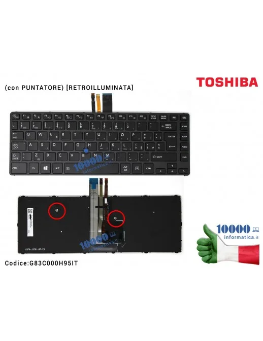 Tastiera Italiana TOSHIBA Tecra Pro A40-C A40-C1430 A40-C1440 A40-C-18R (con PUNTATORE) [RETROILLUMINATA] TMB15F86I0J3561G83C000