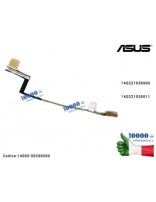 14005-00260000 Cavo Flat LCD ASUS U36JC U36SG U36SD U44S U44SG 14G221030000 14G221030011 14005-00260000