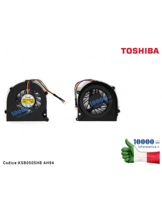 KSB0505HB-AH94 Ventola di Raffreddamento Fan CPU TOSHIBA [4 PIN] Satellite C600 C655 C650 L630 (Versione 1) KSB0505HB AH94