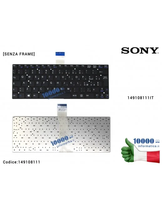 149108111 Tastiera Italiana SONY SVT11 TAP11 VGP-WKB16 (NERA) [SENZA FRAME] 149108111IT