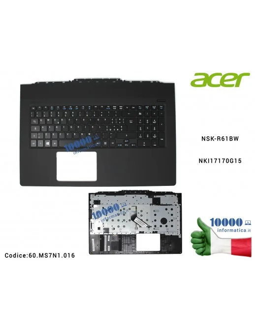 60.MS7N1.016 Tastiera Italiana Completa di Top Case Superiore ACER Aspire V Nitro VN7-791G [NERA] [RETROILLUMINATA] NSK-R61BW...