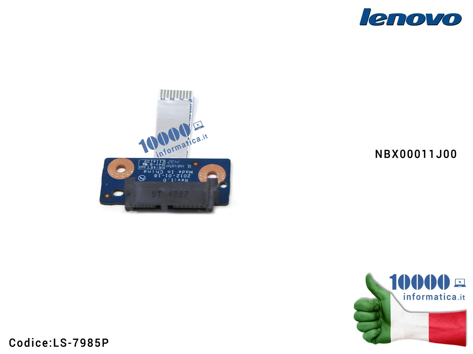 LS-7985P Connettore Hard Disk HDD LENOVO IdeaPad G580 G585 N580 N585 Optical Drive NBX00011J00 LS-7985P Board Connector HDD D...
