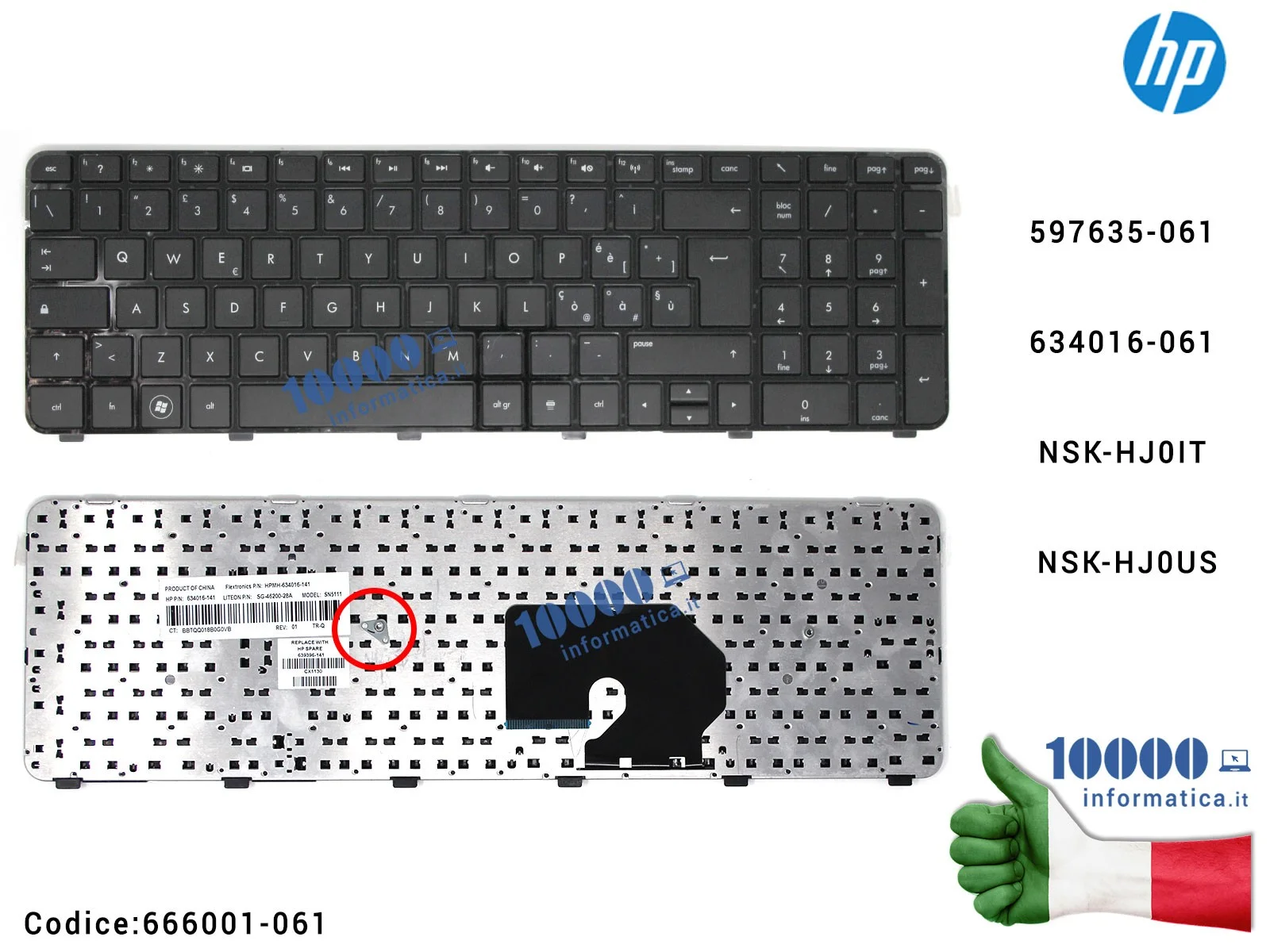 666001-061 Tastiera Italiana HP Pavilion DV7-6000 DV7-6100 (CON FRAME) 597635-061 634016-061 NSK-HJ0IT NSK-HJ0US