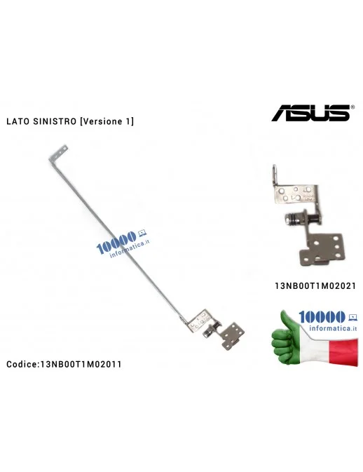 Cerniera Hinge ASUS [SX] [Versione 1] X550LD F550 X550C K550C A550C X550V X550VP X550LA (spesso) [LATO SINISTRO] 13NB00T1M02021
