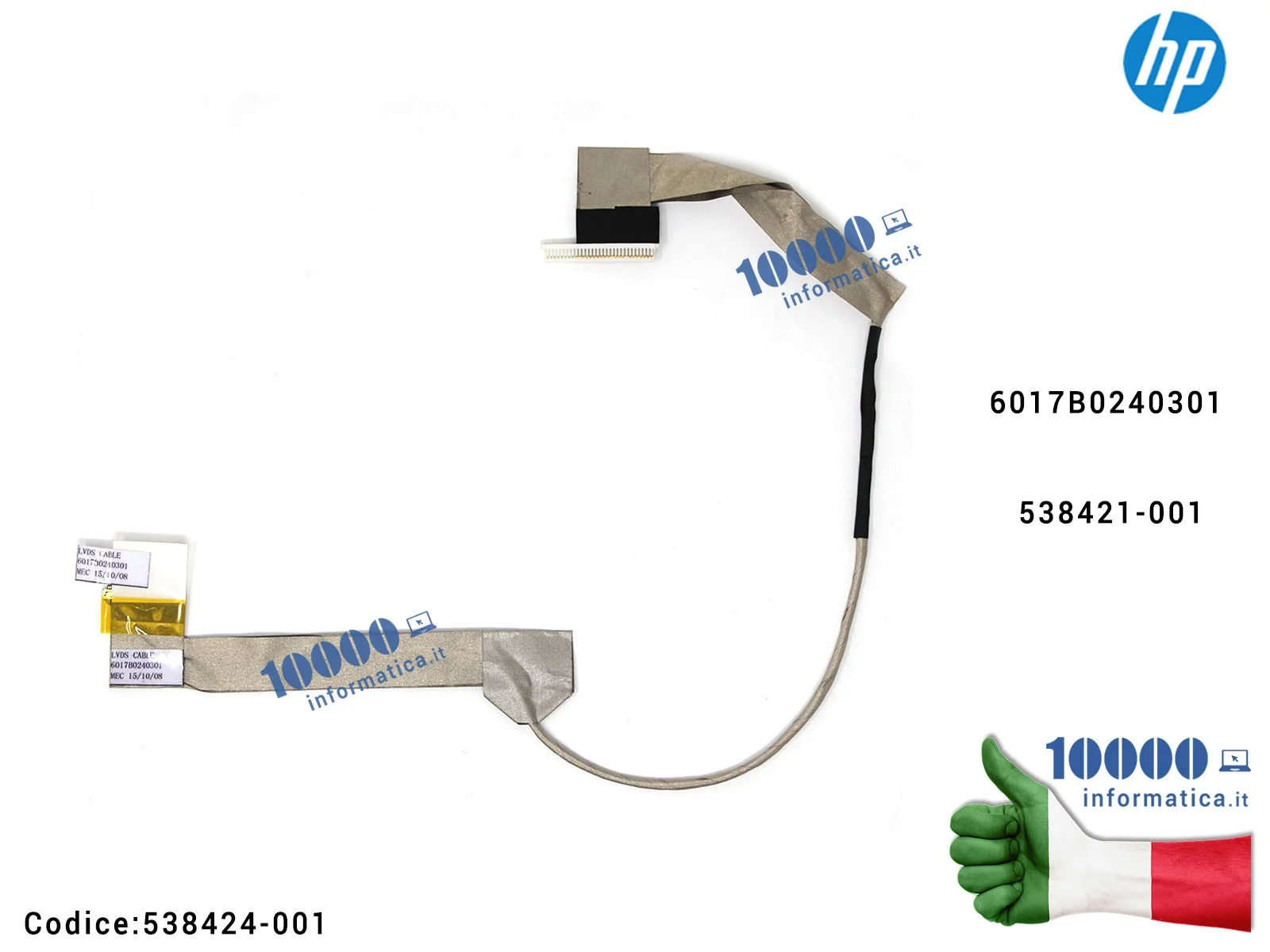 538424-001 Cavo Flat LCD HP Compaq 610 615 CQ610 CQ615 6017B0240301 538421-001
