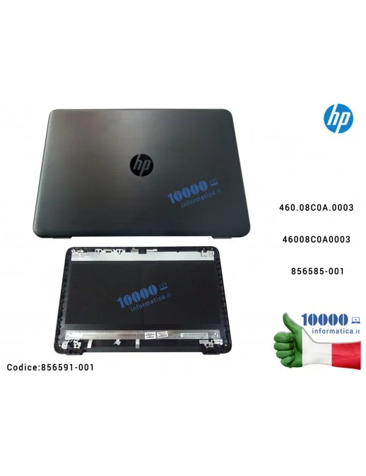 856591-001 Cover LCD HP 17-X 17-Y 270 G5 17-AY 17-BA 17-X005NL (NERO) 460.08C0A.0003 46008C0A0003 856585-001