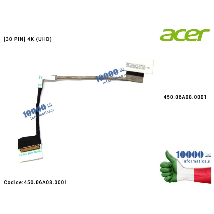 Cavo Flat LCD ACER Aspire Nitro VN7-792 VN7-792G [30 PIN] 4K (UHD) 450.06A08.0001