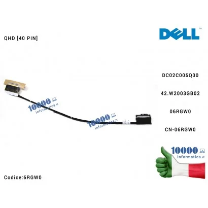 6RGW0 Cavo Flat LCD DELL XPS 15 9530 Precision M3800 [QHD] [40 PIN] DC02C005Q00 42.W2003GB02 06RGW0 CN-06RGW0