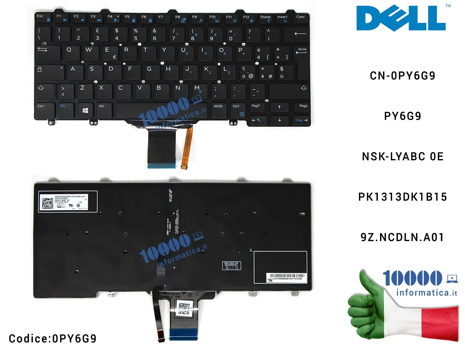 0PY6G9 Tastiera Italiana Retroilluminata DELL Latitude 12 5000 (E5250) (E5270) (E5450) 12 7000 (E7250) (E7270) (E7450) CN-0PY...