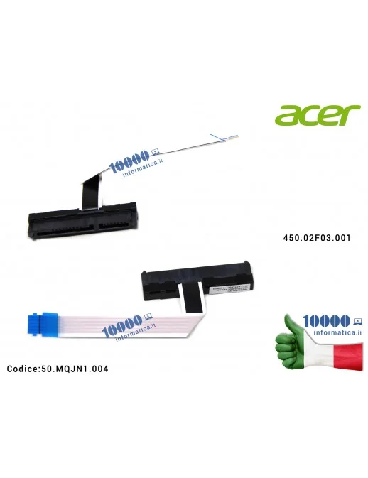 50.MQJN1.004 Cavo Hard Disk HDD ACER Aspire V15 Nitro VN7-571 VN7-571G VN7-591 VN7-591G VN7-791 VN7-791G 450.02F03.001