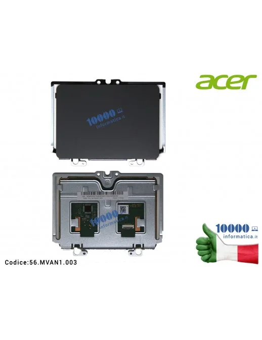 56.MVAN1.003 Touchpad ACER Aspire E5-722 E5-722G E5-752 E5-752G E5-772 E5-772G E5-773 E5-773G [GRIGIO] Elantech