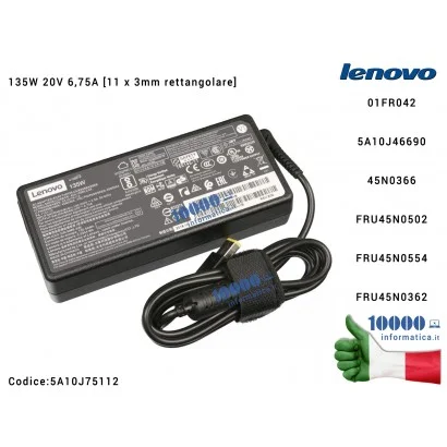 5A10J75112 Alimentatore LENOVO 135W 20V 6,75A [11 x 3mm rettangolare] IdeaPad Y700 Y700 Z710 700-17ISK Y520 Y530 Y730 T540P T...