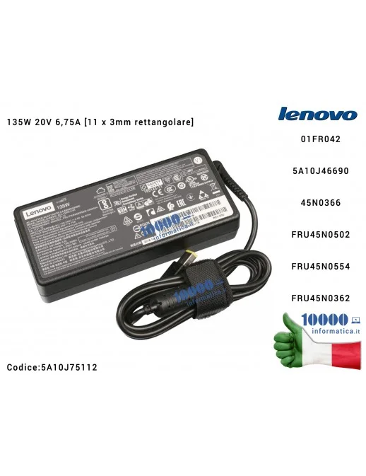 5A10J75112 Alimentatore LENOVO 135W 20V 6,75A [11 x 3mm rettangolare] IdeaPad Y700 Y700 Z710 700-17ISK Y520 Y530 Y730 T540P T...