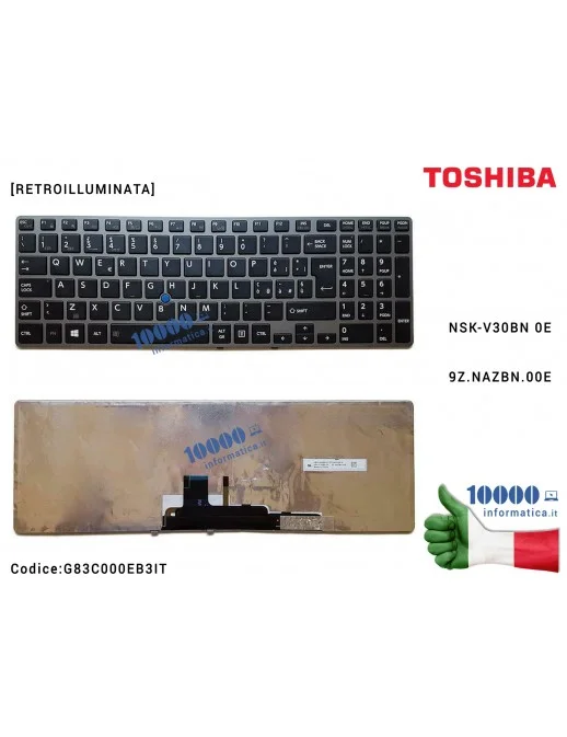 G83C000EB3IT Tastiera Retroilluminata Italiana TOSHIBA Tecra Z50-A Z50-A-15P Z50-A-11J [Frame GRIGIO] (con PUNTATORE) NSK-V30...