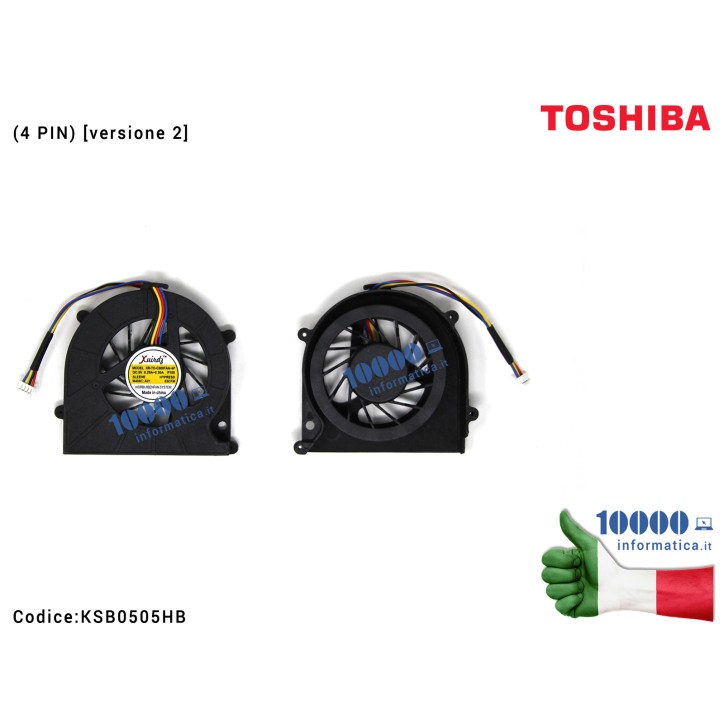 Ventola Fan TOSHIBA Satellite L630 (4 PIN) (versione 2) KSB0505HB