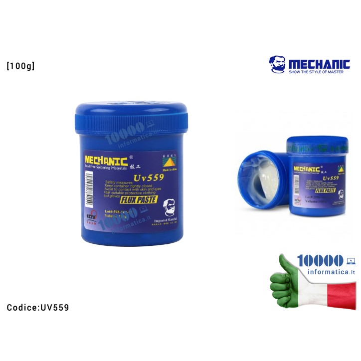 Pasta Flussante MECHANIC UV559 [100g] Solder Flux Paste Lead-Free Welding Flux Saldature per BGA SMD CSP Scheda Madre Notebook S