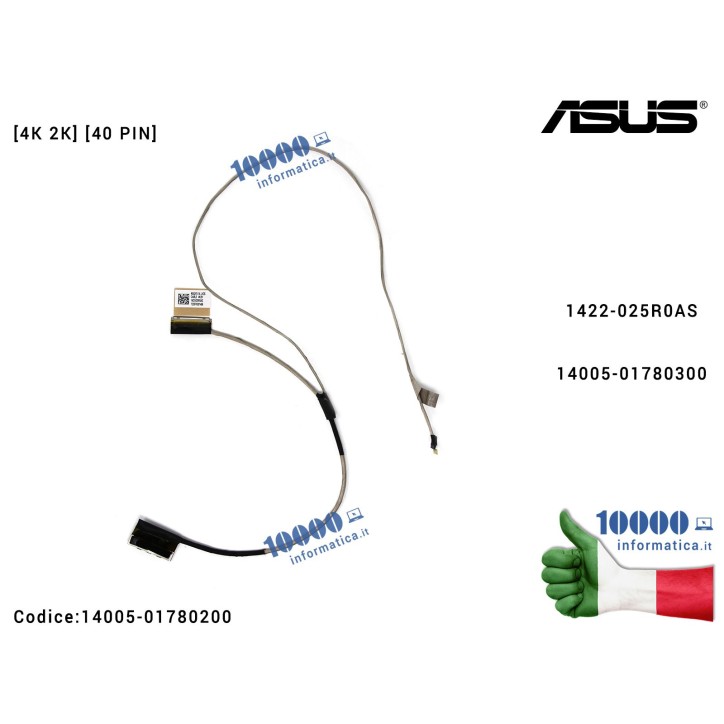 Cavo Flat LCD ASUS VivoBook Pro [4K] N552 N552V N552VX N552VW (4K2K) (40 PIN) 1422-025R0AS 14005-01780300 1422-026B0AS