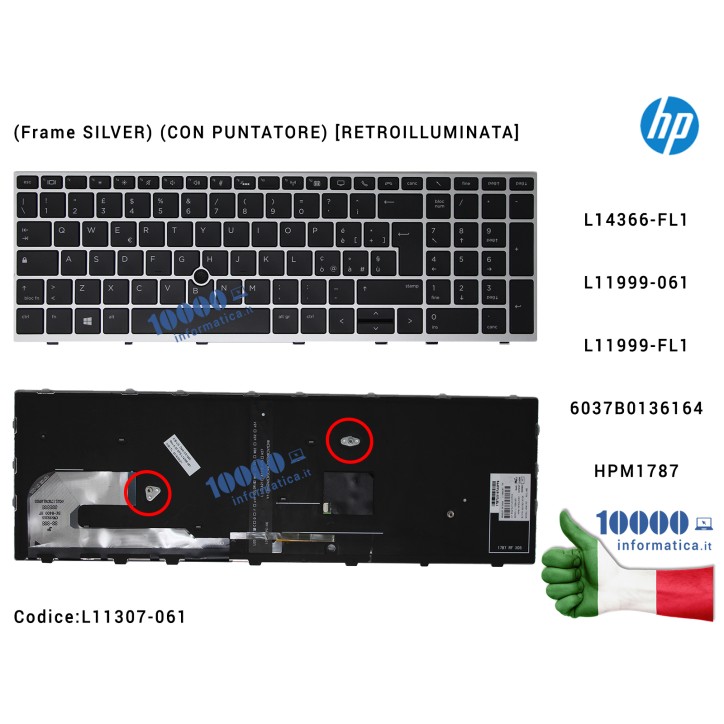Tastiera Italiana Retroilluminata HP EliteBook 850 G5 (Frame SILVER) (CON PUNTATORE) L14366-FL1L11999-061 L11999-FL1 6037B013616