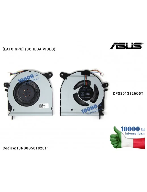13NB0G50T02011 Ventola di Raffreddamento Fan GPU ASUS ROG STRIX SCAR FX503VS GL503VS GL703VS DFS2013126Q0T