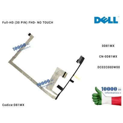 D81MX Cavo Flat LCD DELL Latitude 7280 7290 7380 7390 7480 7490 [FHD] (NO TOUCH) 0D81MX CN-0D81MX DC02C00DW00