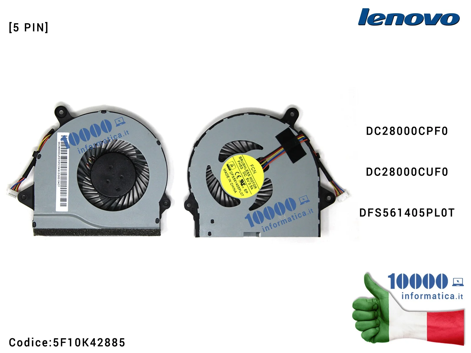 5F10K42885 Ventola di Raffreddamento Fan CPU LENOVO IdeaPad 300-14ISK 300-15ISK 300-17ISK B71-80 DC28000CPF0 DFS561405PL0T