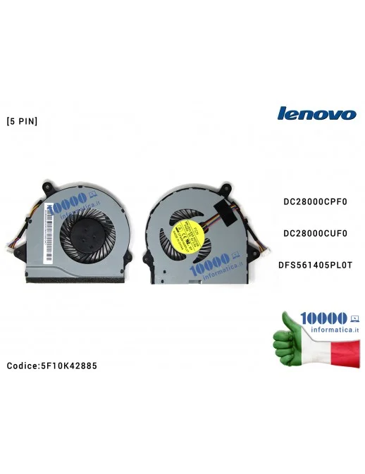5F10K42885 Ventola di Raffreddamento Fan CPU LENOVO IdeaPad 300-14ISK 300-15ISK 300-17ISK B71-80 DC28000CPF0 DFS561405PL0T