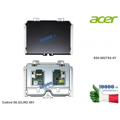 56.G2JN2.001 Touchpad ACER Aspire ES1-520 ES1-521 ES1-522 56G2JN2001 Mylar e Braket Inlcusi 920-002755-07