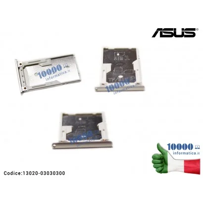 13020-03030300 Carrello SIM Tray ASUS ZenFone 3 Max ZC520TL (X008D) [SILVER]