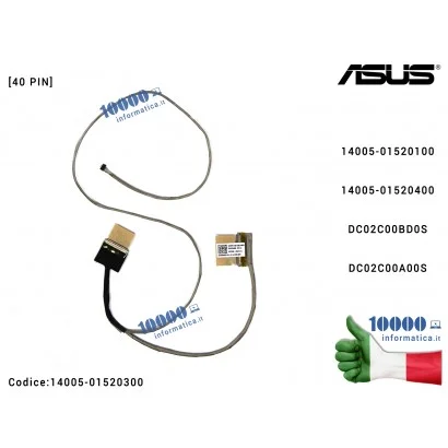 14005-01520300 Cavo Flat LCD ASUS [40 PIN] ZenBook UX305C UX305CA UX305F UX305FA DC02C00A00S 14005-01520100 14005-01520300