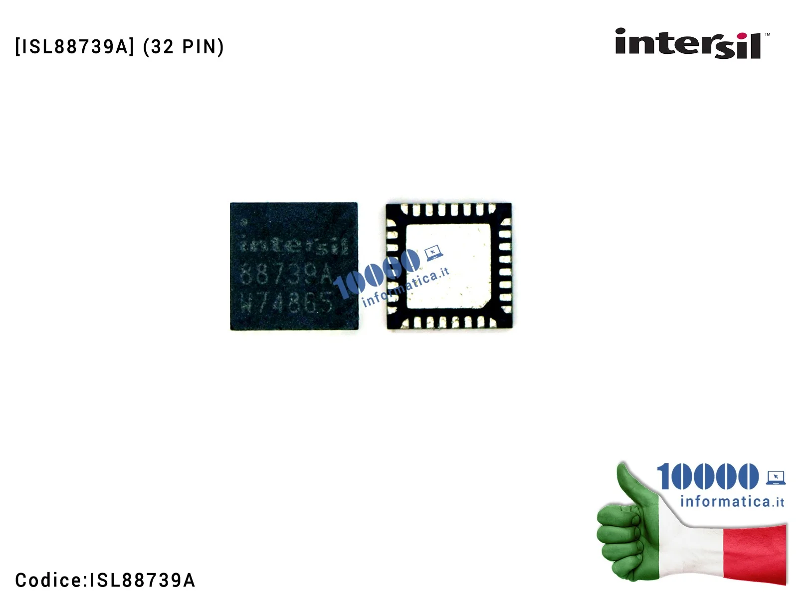 ISL88739A IC Chip INTERSIL ISL 739 ISL88739A ISL88739 ISL88739AH ISL88739AHR 88739A ISL 88739 AHRZ QFN32 QFN-32