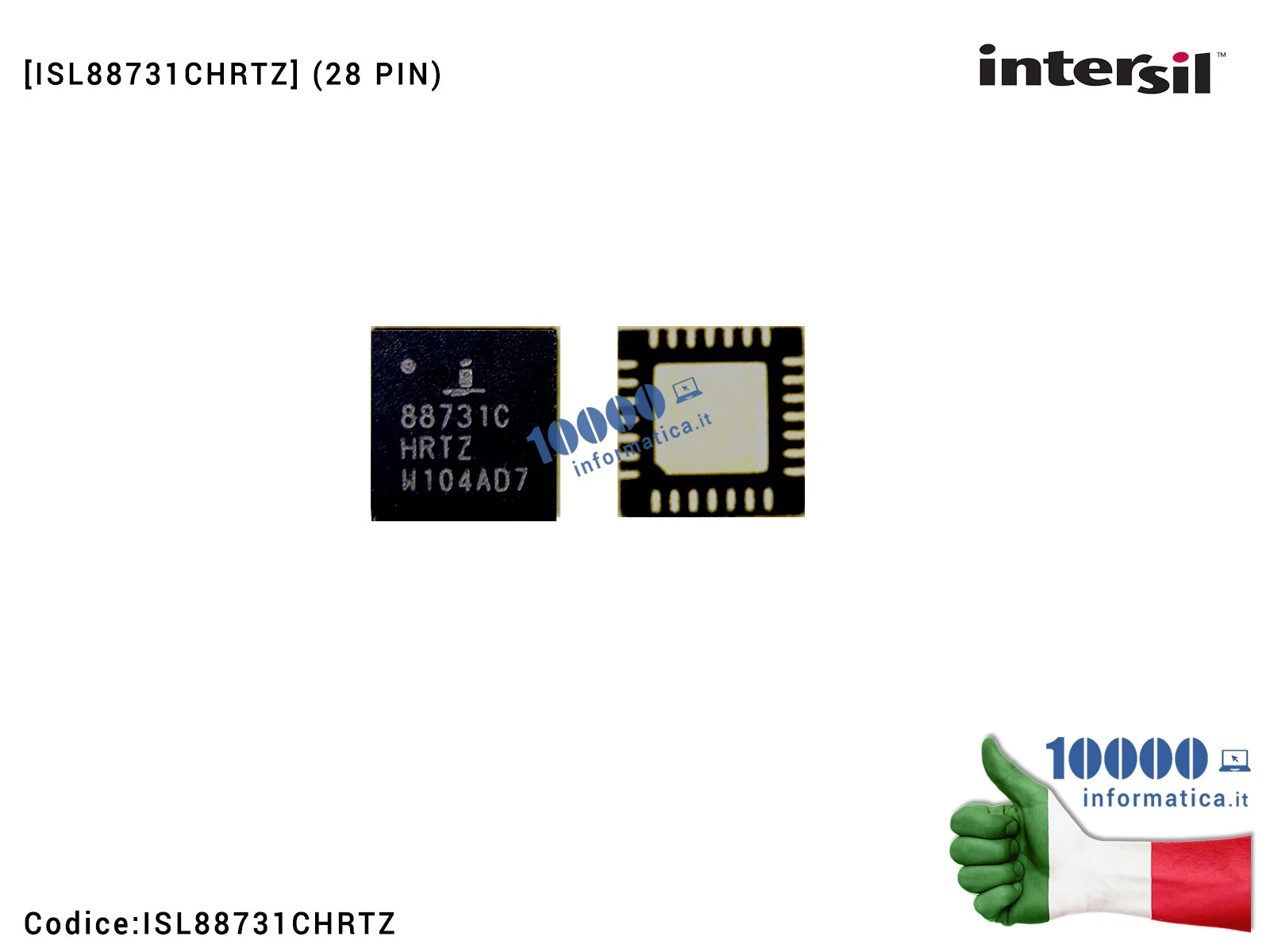 ISL88731CHRTZ IC Chip INTERSIL ISL88731C ISL88731CH ISL88731CHR ISL 88731C HRTZ ISL 88731 CHRTZ QFN28 QFN-28 SMBus livello 2 ...