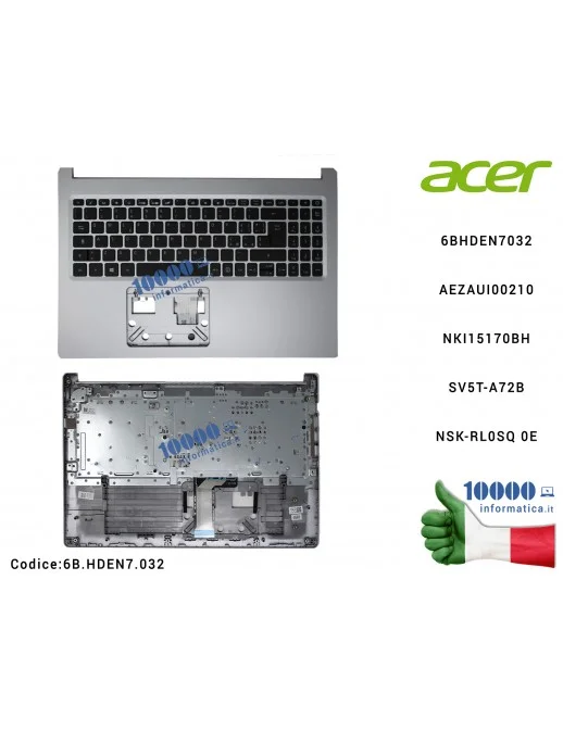 6B.HDEN7.032 Tastiera Italiana Completa di Top Case Superiore [SILVER] ACER Aspire A515-54 A515-54G 6BHDEN7032 AEZAUI00210 NK...