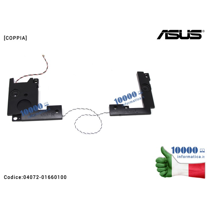 Altoparlanti Speaker ASUS K501L K501U K501LB K501LX K501UQ K501UW K501UX A501U  A501L  V505 [COPPIA]