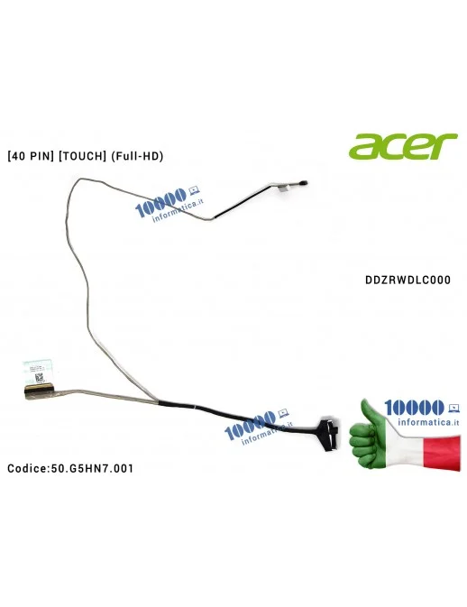 Cavo Flat LCD ACER [40 PIN] Aspire V3-575G V3-575 V3-575T V3-575TG (Full-HD) [TOUCH] DDZRWDLC000 50.G5HN7.001 50G5HN7001